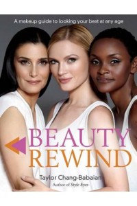 Beauty Rewind A Makeup Guide to Looking Your Best at Any Age