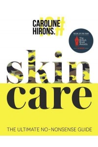 Skincare The Ultimate No-Nonsense Guide