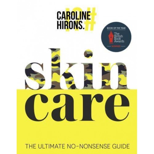 Skincare The Ultimate No-Nonsense Guide