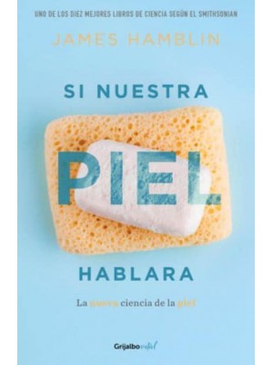 Si Nuestra Piel Hablara / Clean: The New Science of Skin