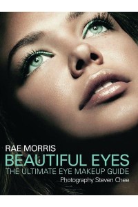 Beautiful Eyes The Ultimate Eye Makeup Guide