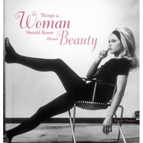 Things a Woman Should Know About Beauty