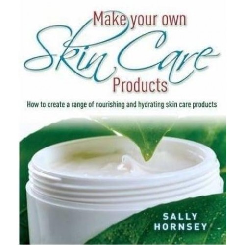 Make Your Own Skincare Products