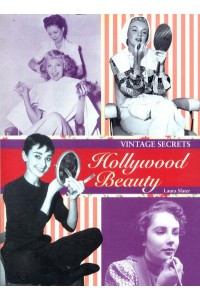 Vintage Secrets Hollywood Beauty