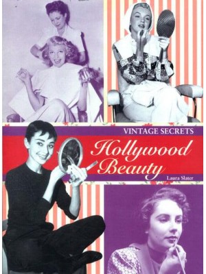 Vintage Secrets Hollywood Beauty