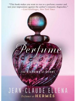 Perfume The Alchemy of Scent