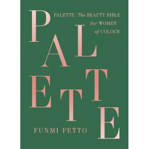 Palette The Beauty Bible for Women of Colour