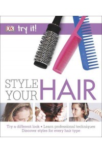 Style Your Hair - Try It!