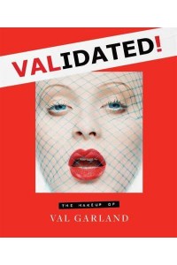 Validated! The Makeup of Val Garland