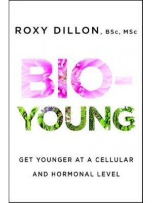 Bio-Young Get Younger at a Cellular and Hormonal Level