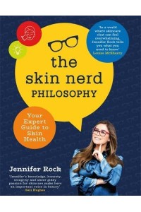 The Skin Nerd Philosophy