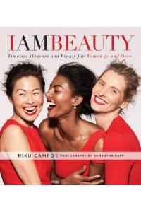 I Am Beauty Timeless Skincare and Beauty for Women 40 and Over