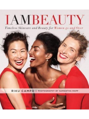 I Am Beauty Timeless Skincare and Beauty for Women 40 and Over