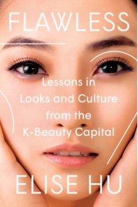 Flawless Lessons in Looks and Culture from the K-Beauty Capital