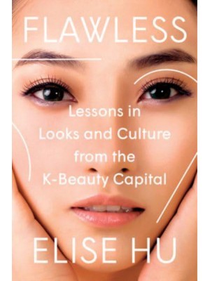 Flawless Lessons in Looks and Culture from the K-Beauty Capital