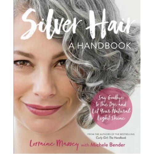 Silver Hair Say Goodbye to the Dye-- And Let Your Natural Light Shine!
