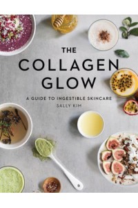 The Collagen Glow A Guide to Ingestible Skincare