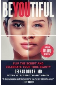 Be-YOU-Tiful Flip the Script and Celebrate Your True Beauty