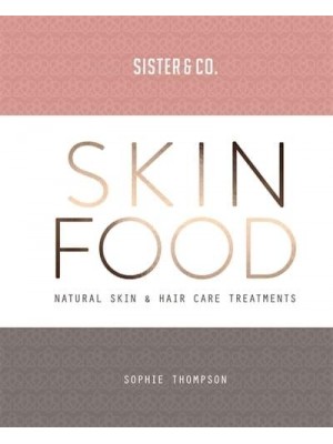 Skin Food Natural Skin & Hair Care Treatments