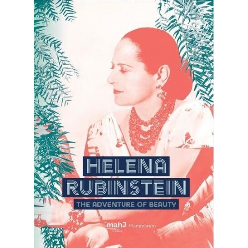Helena Rubinstein The Adventure of Beauty