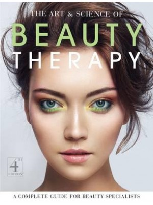 The Art & Science of Beauty Therapy A Complete Guide for Beauty Specialists