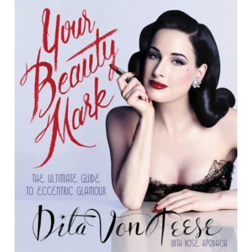 Your Beauty Mark The Ultimate Guide to Eccentric Glamour