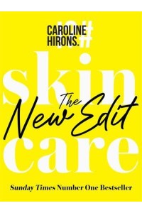 Skincare The New Edit