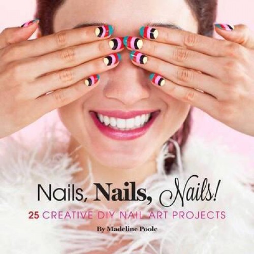 Nails, Nails, Nails! 25 Creative DIY Nail Art Projects