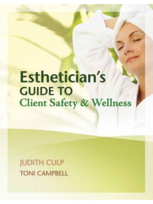 Esthetician's Guide to Client Safety & Wellness