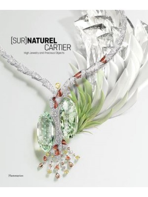 [Sur]Naturel Cartier High Jewelry and Precious Objects