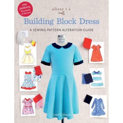 Oliver + S Building Block Dress A Sewing Pattern Alteration Guide