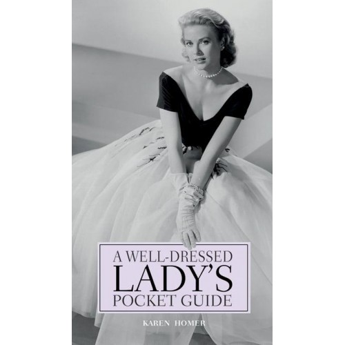 A Well-Dressed Lady's Pocket Guide