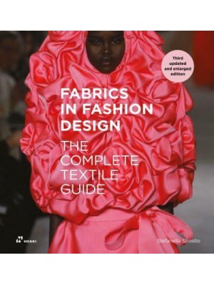 Fabrics in Fashion Design The Complete Textile Guide. Third Updated and Enlarged Edition