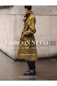 Garçon Style New York, London, Milano, Paris