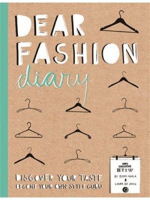 Dear Fashion Diary Discover Your Taste-Become Your Own Fashion Guru