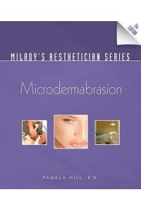 Microdermabrasion - Milady's Aesthetician Series