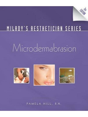 Microdermabrasion - Milady's Aesthetician Series