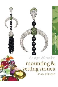 Mounting and Setting Stones - Design and Make