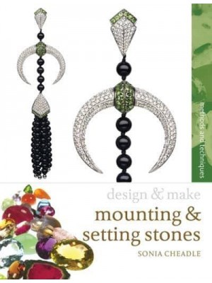 Mounting and Setting Stones - Design and Make