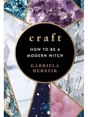 Craft How to Be a Modern Witch