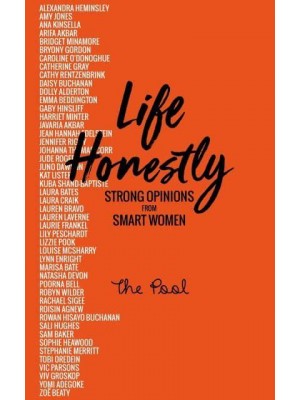 Life Honestly Strong Opinions from Smart Women