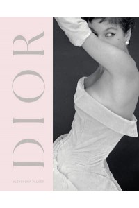 Dior A New Look, a New Enterprise (1947-57)