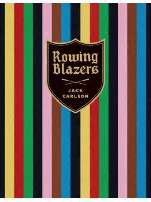 Rowing Blazers Revised and Expanded Edition