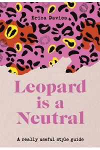 Leopard Is a Neutral A Really Useful Style Guide