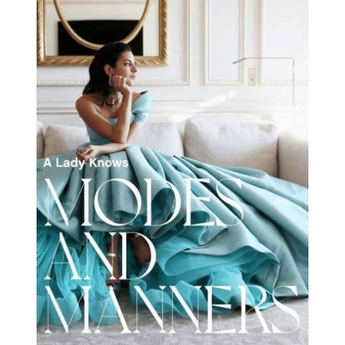 A Lady Knows Modes & Manners