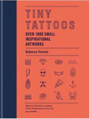 Tiny Tattoos Over 1000 Small Inspirational Artworks