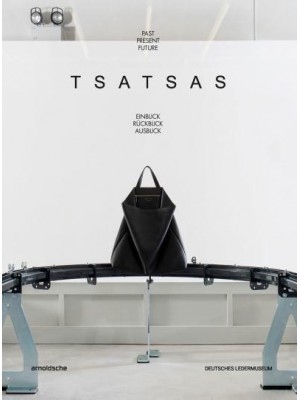 Tsatsas Past Present Future - Arnoldsche Art Publishers