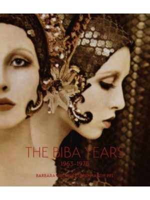 The Biba Years 1963-1975