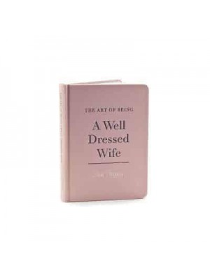 The Art of Being a Well-Dressed Wife