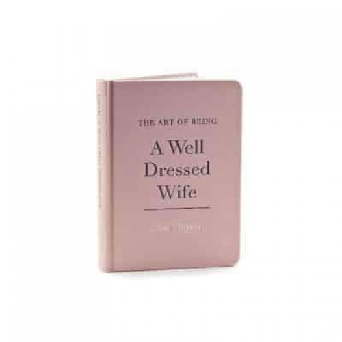 The Art of Being a Well-Dressed Wife